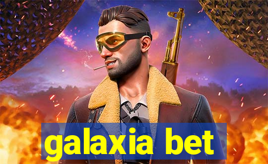 galaxia bet